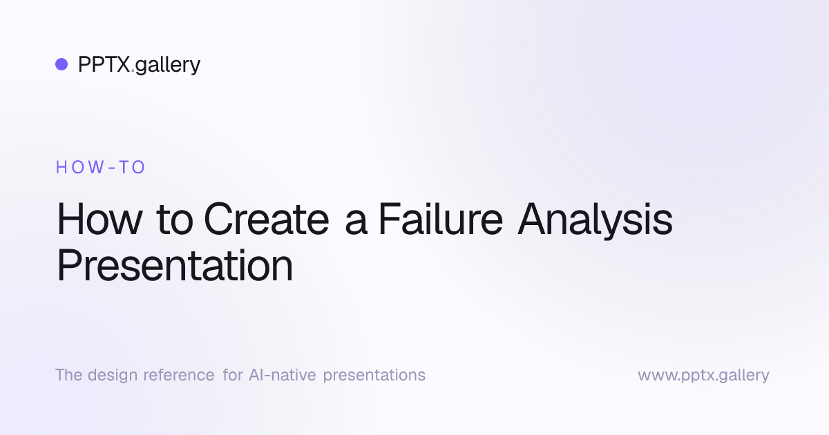 How to Create a Failure Analysis Presentation | Slide Reference