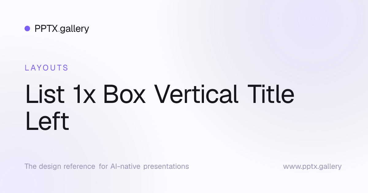 List 1x Box Vertical Title Left Slide Layout | OPF Reference