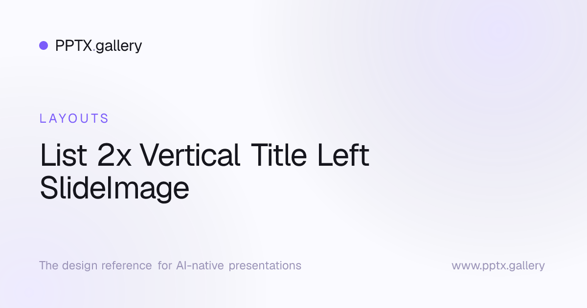 List 2x Vertical Title Left SlideImage Slide Layout | OPF Reference