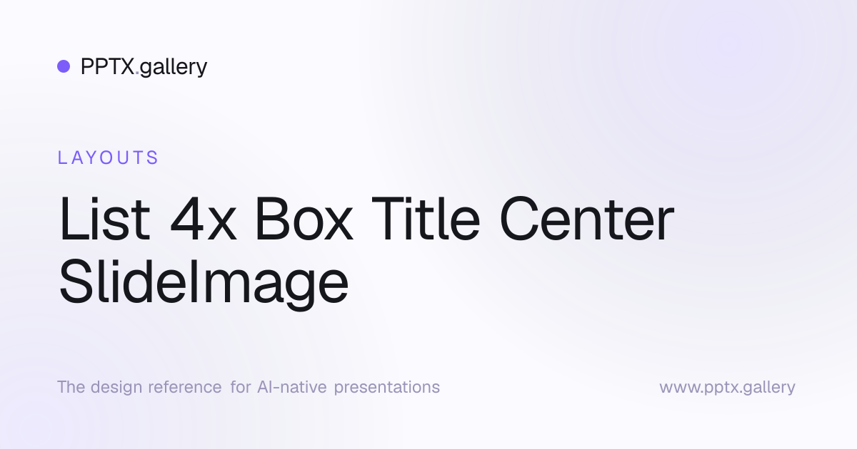 List 4x Box Title Center SlideImage Slide Layout | OPF Reference