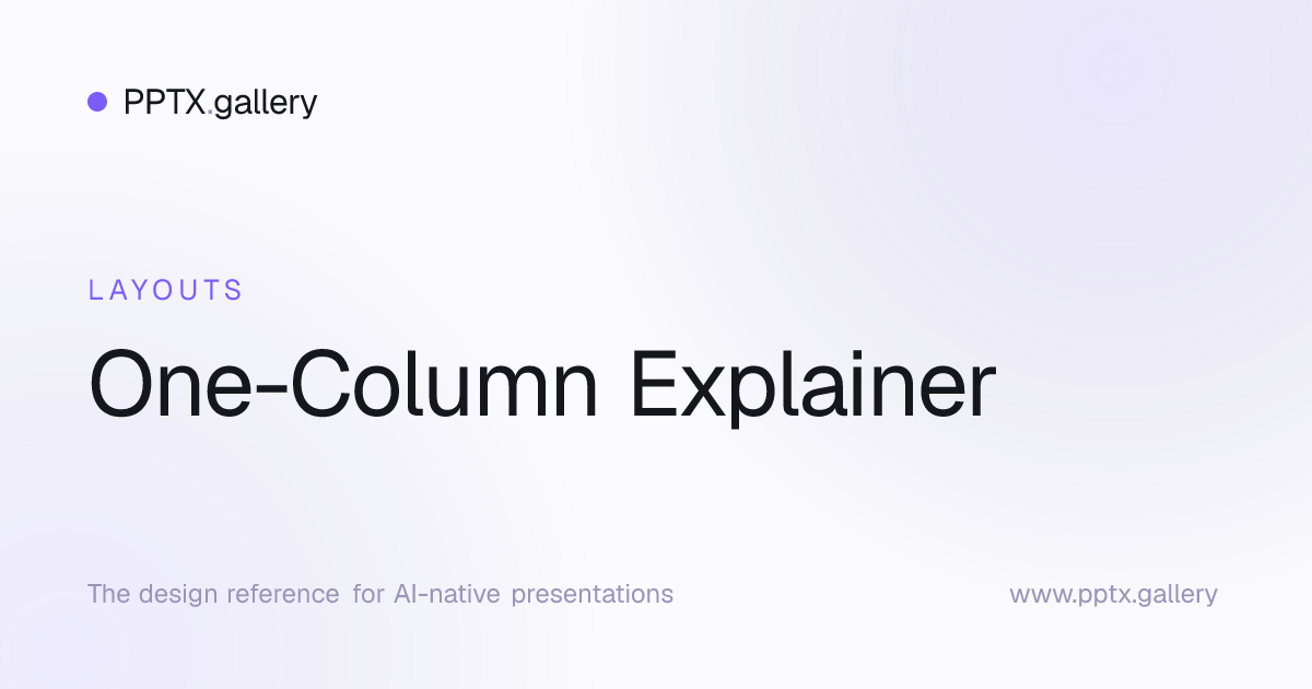 One-Column Explainer Slide Layout | OPF Reference