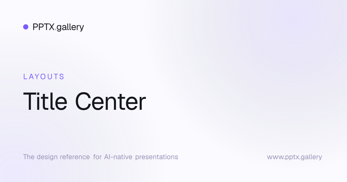 Title Center Slide Layout | OPF Reference